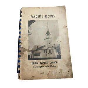 Vtg Favorite Recipes Baptist Church Farmington Falls Maine Spiral Comb Cookbook